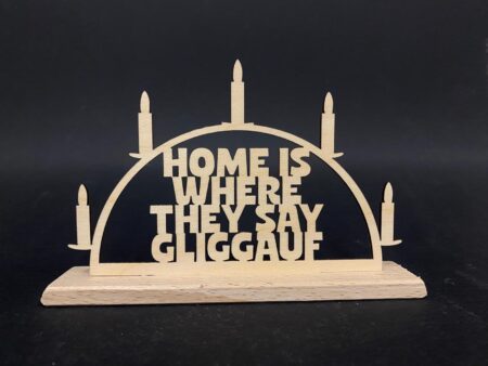 Schwibbogen - Home is