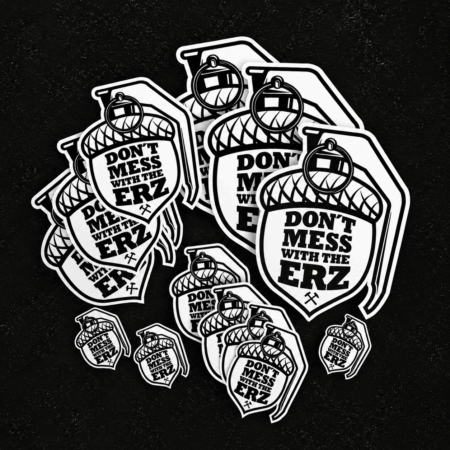 Dont Mess With The Erz Stickers
